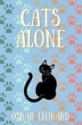 Image for Cats Alone : A Heart-Warming Feline Tale of Family and Unity