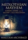 Image for Midlothian Mayhem : Premium Hardcover Edition