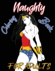Image for Naughty Coloring Book for Adults : A NSFW Adult Coloring Book of Sexy Women Designs, Sexy Coloring Books