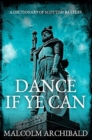 Image for Dance If Ye Can : Premium Hardcover Edition