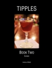Image for Tipples - Book Two - Slings
