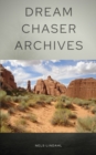 Image for Dream Chaser Archives: A Novella