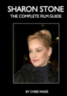 Image for Sharon Stone : The Complete Film Guide