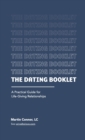 Image for The Dating Booklet : Practical Guidelines for Life-Giving Relationships