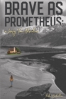 Image for Brave as Prometheus : A Leafy Tom Adventure