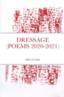 Image for Dressage (Poems 2020-2021)