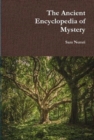 Image for The Ancient Encyclopedia of Mystery