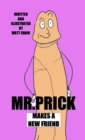 Image for Mr. Prick Makes A New Friend