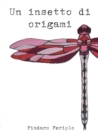 Image for Un insetto di origami