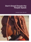 Image for Don&#39;t Dread Dreads the People Speak