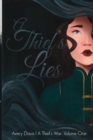 Image for A Thief&#39;s Lies : A Thief&#39;s War: Volume One