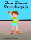 Image for Chase Chomps Cheeseburgers