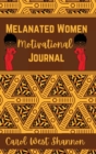 Image for Melanated Women Motivational Hardcover Journal