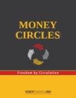 Image for Money Circles: Freedom by Circulation