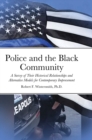 Image for Police and the Black Community