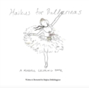 Image for Haikus for Ballerinas : A Mindful Coloring Book
