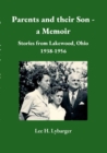 Image for Parents and their Son - a Memoir : Stories from Lakewood, Ohio 1938-1956