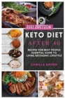 Image for KETO DIET AFTER 40: RECIPES FOR BUSY PEO