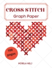 Image for Cross Stitch Graph Paper(100 Pages) : Create Your Own Embroidery Patterns Needlework Design!