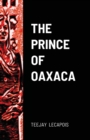 Image for The Prince Of Oaxaca