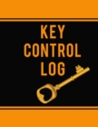 Image for Key Control Log : Wonderful Key Control Log Book / Key Check Out Log Book For Business And Apartments. Ideal Check Out Log Book With Register Key Data Entry And Key Controls. Get This Self-Checkout Re