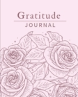 Image for Gratitude Journal For Women : Amazing Gratitude Journal For Women. This Is The Best Gratitude Journal For Adults All Ages. Indulge Into Self Care And Get The Self Care Journal. You Should Have This Da