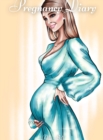 Image for PREGNANCY DIARY: PREGNANCY JOURNAL FOR M