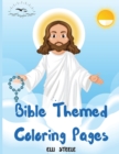 Image for Bible Themed Coloring Pages : Awesome Christian Coloring Book for kids, One-Sided Printing, A4 Size, Premium Quality Paper, Beautiful Illustrations, perfect for boys and girls.
