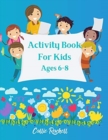 Image for Activity book for kids Ages 6-8