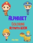 Image for Alphabet Coloring Activity Book for Kids