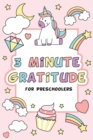 Image for 3 Minute Gratitude for Preschoolers with Unicorn Cover