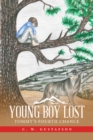 Image for Young Boy Lost: Tommy&#39;s Fourth Chance