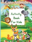 Image for Cute Animals Activity Book For Kids