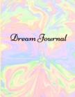 Image for Dream journal : Notebook For Recording, Tracking And Analysing Your Dreams