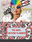 Image for The Ideal YouTube Planner : Worksheets And Goal Trackers To Build The YouTube Channel Of Your Dreams