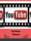 Image for YouTube Planner : Social Media Checklist to Plan&amp;Schedule Your Videos, Floral Handy Notebook to Help You Take Your Social Game to a New Level, Develop ... with Ease (YouTube Trackers and Planners)