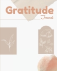 Image for Gratitude Journal : Ultimate Gratitude Journal For Men, Women And All Adults. Indulge Into Self Care And Get The Self Care Journal. This Is The Best Gratitude Journal For Women And Men. You Should Hav