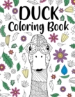 Image for Duck Coloring Book : Adult Coloring Book, Animal Coloring Book, Floral Mandala Coloring Pages, Quotes Coloring Book, Gift for Duck Lovers