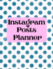 Image for Instagram posts planner : Organizer to Plan All Your Posts &amp; Content
