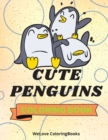 Image for How To Draw Cute Penguins : A Step-by-Step Drawing and Activity Book for Kids to Learn to Draw Cute Penguins