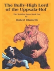 Image for Bully High Lord of the Uppsala Hof the Skalding Sagas Book One