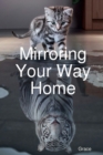Image for Mirroring Your Way Home