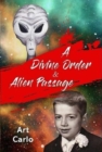 Image for A Divine Order &amp; Alien Passage