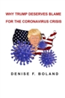 Image for Why Trump Deserves Blame for the Coronavirus Crisis