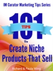 Image for 101 Tips To Create Niche Products That Sell