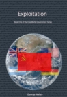 Image for Exploitation - Book One of the One World Government Series