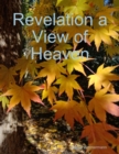 Image for Revelation a View of Heaven