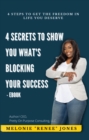 Image for 4 Secrets To Show You What&#39;s Blocking Your Success: Final-4-Secrets-To-What_s-Blocking-Your-Success