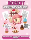 Image for Dessert Activity Book For Kids