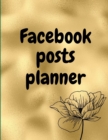 Image for Facebook posts planner : Organizer to Plan All Your Posts &amp; Content